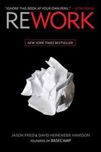 Rework; Jason. Fried; 2010