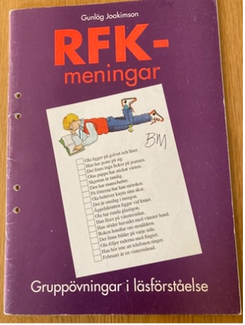 RFK-meningar : gruppövningar i läsförståelse; Gunlög Joakimson; 1999