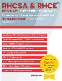 RHCSA & RHCE Red Hat Enterprise Linux 7: Training and Exam Preparation Guide, Exams EX200 and EX300, Third Edition [Elektronisk resurs]; Asghar Ghori; 2015