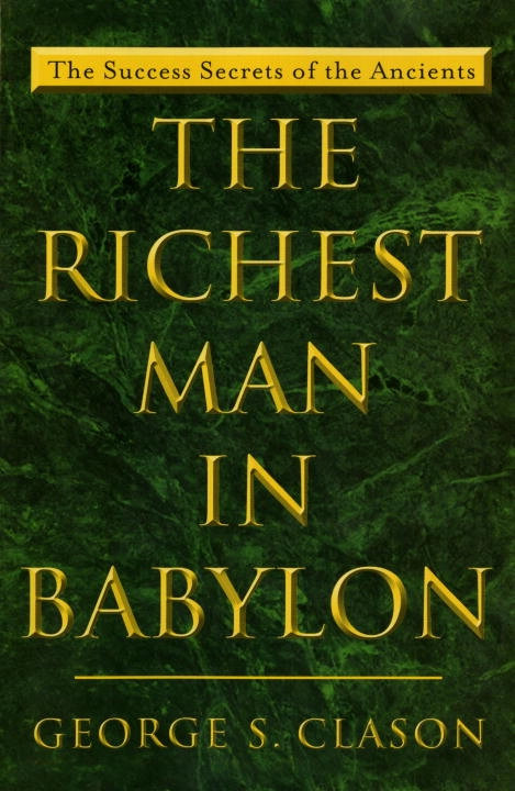 Richest man in Babylon; George S. Clason; 1989