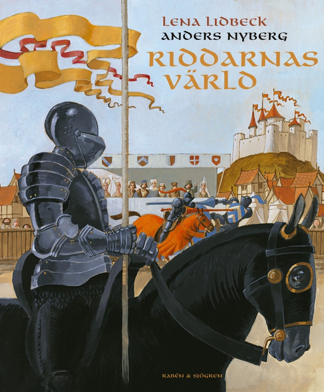 Riddarnas värld; Lena Lidbeck; 2003