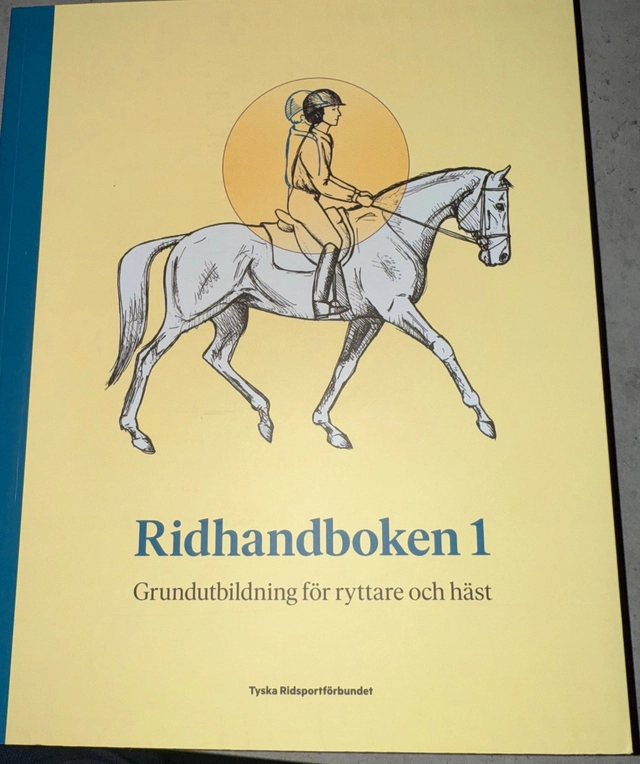 Ridhandboken · Grundutbildning för ryttare och häst, 1; Christoph Hess; 2020