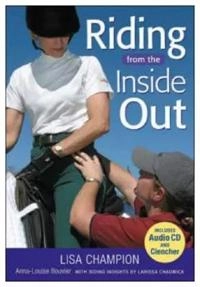 Riding from the Inside Out; Lisa Champion; 2005