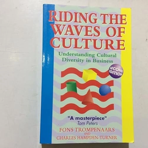 Riding the waves of culture : understanding cultural diversity in business; Fons Trompenaars; 1997