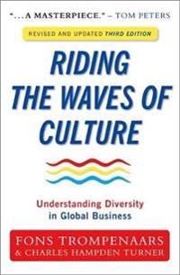 Riding the waves of culture : understanding diversity in global business; Fons Trompenaars; 2012