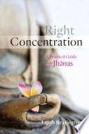 Right Concentration; Leigh Brasington; 2015