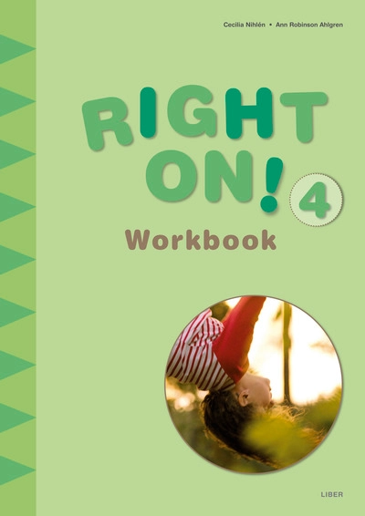 Right On! 4 Workbook; Cecilia Nihlén, Ann Robinson Ahlgren; 2007