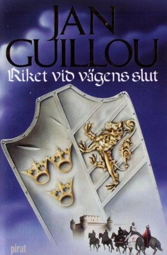 Riket vid vägens slut; Jan Guillou; 2000
