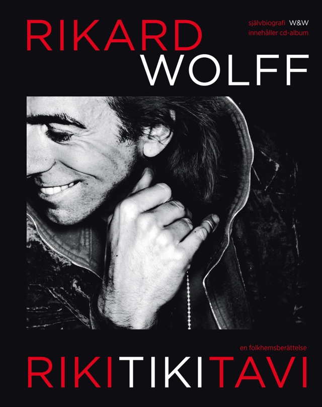 Rikitikitavi; Rikard Wolff; 2011