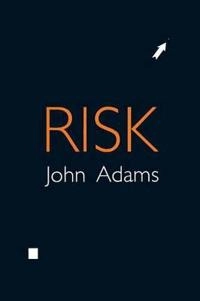 Risk; John Adams; 1995