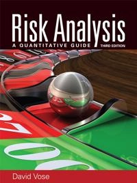 Risk Analysis: A Quantitative Guide; David Vose; 2008