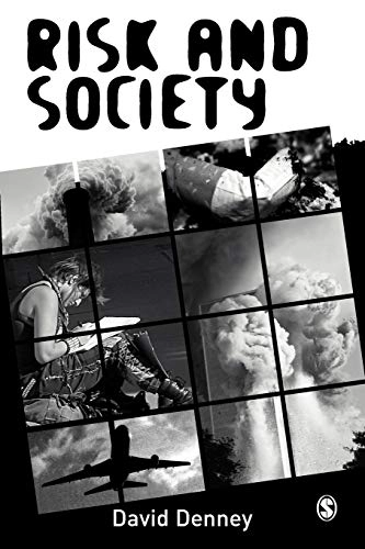 Risk and society; David Denney; 2005