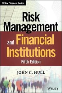 Risk management and financial institutions; John Hull; 2018