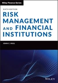 Risk management and financial institutions; John Hull; 2023
