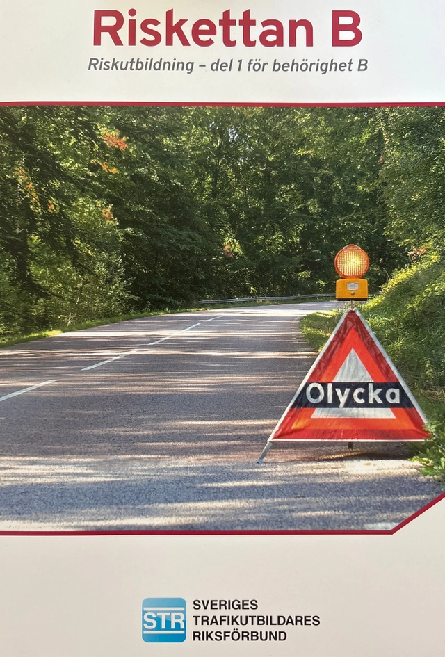 Riskettan B; Sveriges trafikutbildares riksförbund, Sveriges trafikskolors riksförbund; 2024