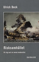 Risksamhället; Ulrich Beck; 2000