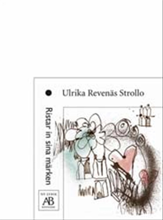 Ristar in sina märken; Ulrika Revenäs Strollo; 2002