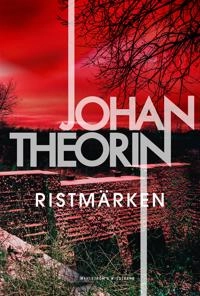 Ristmärken; Johan Theorin; 2023