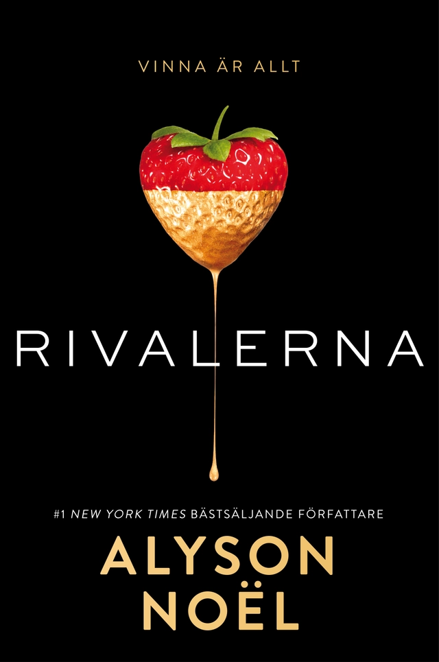 Rivalerna; Alyson Noël; 2016