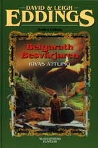Rivas ättling Belgarath Bes.2; David Eddings; 2003
