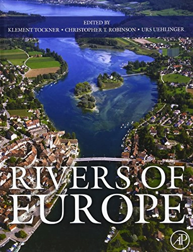 Rivers of Europe; Klement. Tockner; 2009