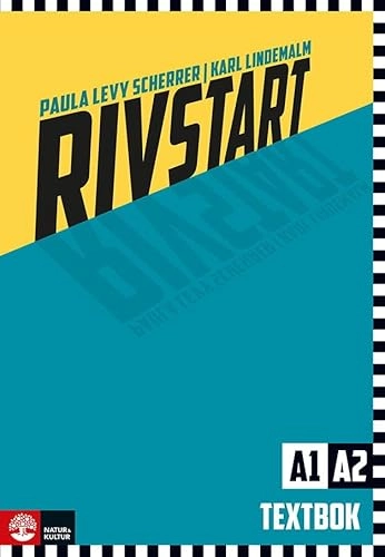 Rivstart A1/A2 Textbok; Paula Levy Scherrer, Karl Lindemalm; 2023