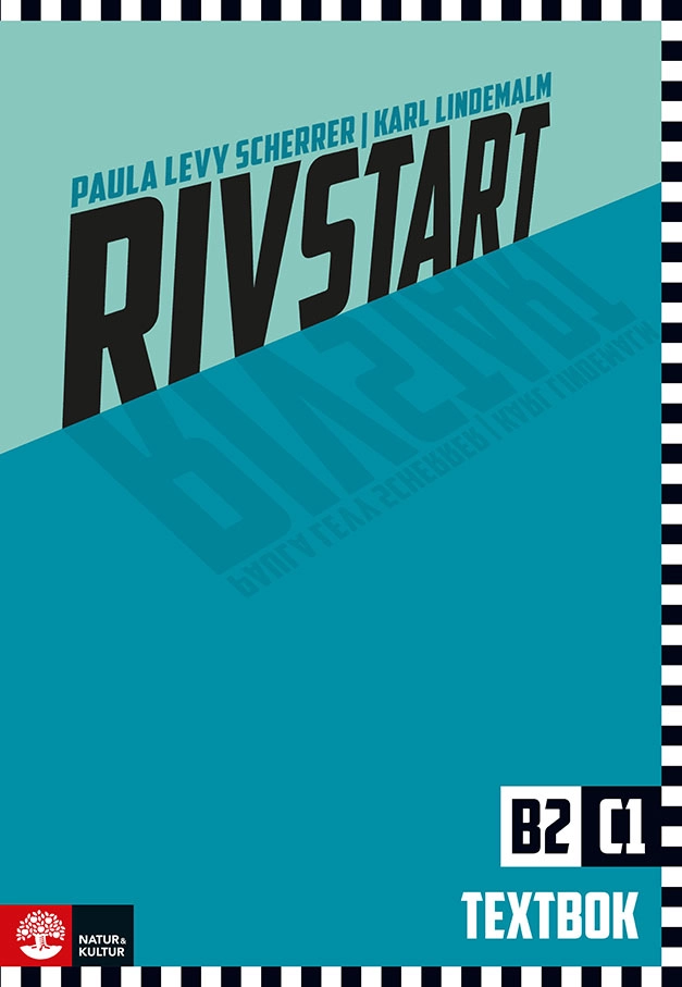 Rivstart B2/C1 Textbok; Paula Levy Scherrer, Karl Lindemalm; 2027