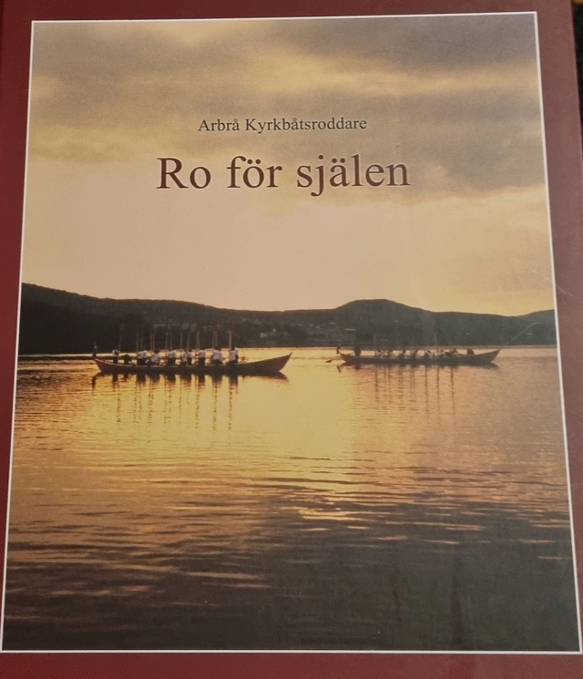 Ro för själen; Arbrå kyrkbåtsroddare; 2015