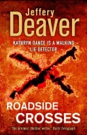 Roadside Crosses; Jeffery Deaver; 2009