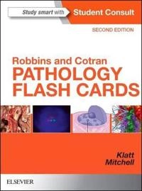 Robbins and Cotran Pathology Flash Cards; Edward C Klatt, Richard N Mitchell, M D Mitchell, Richard N Ph D; 2015