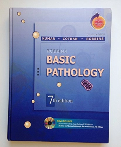 Robbins basic pathology; Vinay Kumar, Ramzi S. Cotran, Stanley Leonard Robbins; 2003
