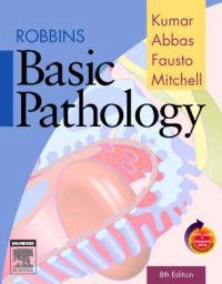 Robbins basic pathology; Vinay Kumar; 2007