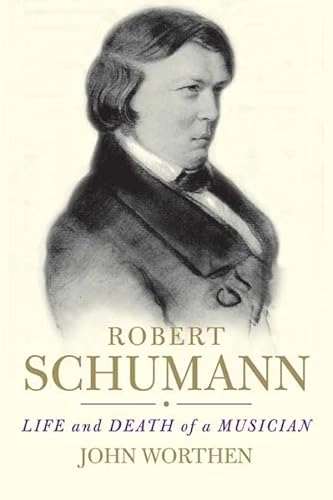 Robert Schumann; John Worthen; 2010