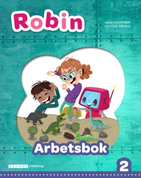 Robin åk 2 Arbetsbok; Anna Wickström, Kristina Åsenius; 2019