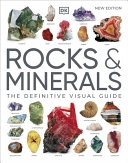 Rocks & Minerals: The Definitive Visual Guide; Dk; 2023