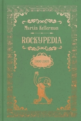 Rockypedia 2000-2003; Martin Kellerman; 2015