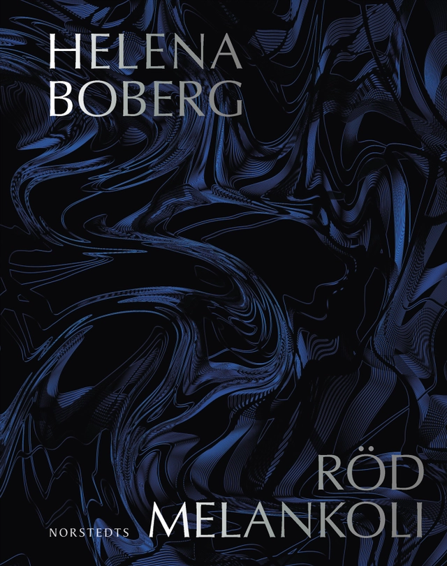 Röd melankoli; Helena Boberg; 2022