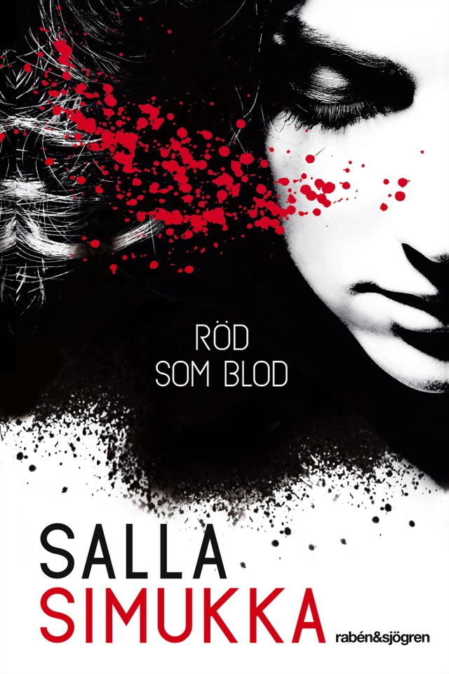 Röd som blod; Salla Simukka; 2014