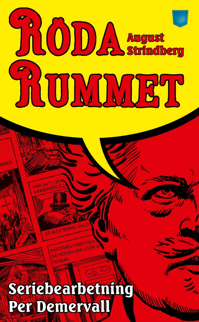 Röda rummet; August Strindberg, Per Demervall; 2012