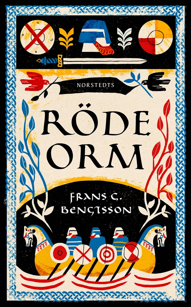 Röde Orm : en berättelse från okristen tid; Frans G. Bengtsson; 2025
