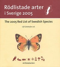 Rödlistade arter i Sverige 2005 = The 2005 red list of Swedish species; Ulf Gärdenfors, Sanna Simán, Kenneth Lundkvist, Artdatabanken, Sveriges lantbruksuniversitet. Databanken för hotade arter
(tidigare namn), Sveriges lantbruksuniversitet. Databanken för hotade arter, Sverige. Naturvårdsverket, Sverige. Statens naturvårdsverk
(tidigare namn), Sverige. Statens naturvårdsverk; 2005