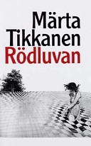 Rödluvan; Märta Tikkanen; 1999