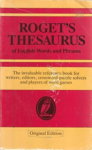 Roget's Thesaurus of English Words and Phrases: Facsimile of the First Edition 1852; Peter Mark Roget; 1992