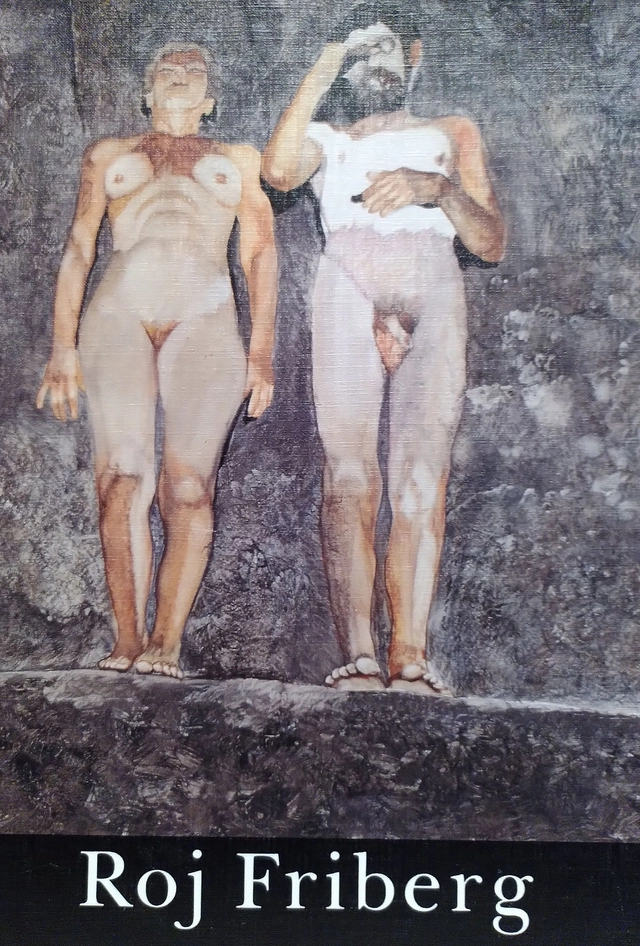 Roj Friberg : [en bildpresentation med texter av Crispin Ahlström, Gunnar D Hansson och konstnären själv]; Roj Friberg; 1990