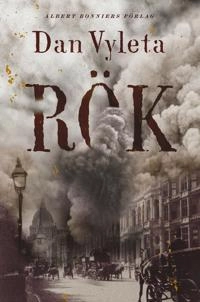 Rök; Dan Vyleta; 2016