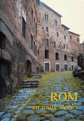 Rom : en antik storby; Hanne Sigismund Nielsen, Hans Erik Mathiesen; 1991