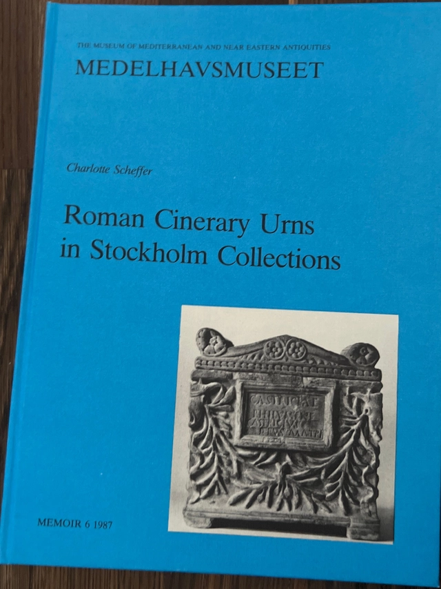 Roman cinerary urns in Stockholm collections; Charlotte Scheffer; 1987