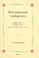 Romanen som vardagsvara : förläggare, författare och skönlitterära häftesserier i Sverige 1833-1851 från Lars Johan Hierta till Albert Bonnier; Gunnel Furuland; 2007