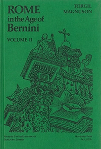 Rome in the Age of Bernini II; Torgil Magnuson; 1986