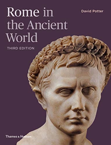 Rome in the ancient world : from Romulus to Justinian; David Potter; 2018